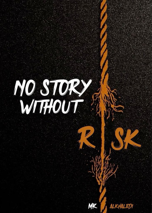 No Story Without Risk T-Shirt